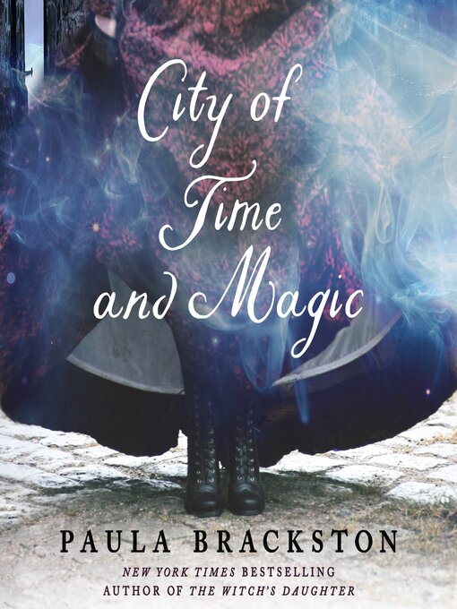 Title details for City of Time and Magic by Paula Brackston - Available